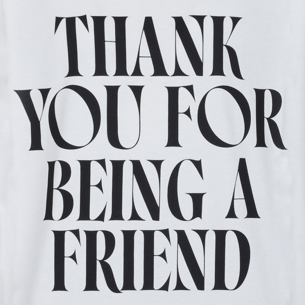 Ivory Thank You For Being a Friend T-Shirt